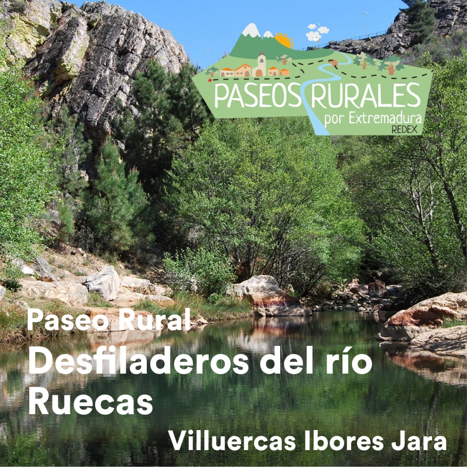 Desfiladero del Ruecas – Villuercas Ibores Jara