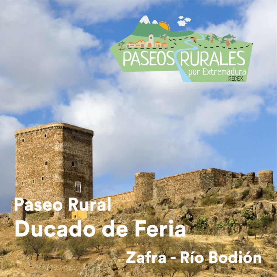 Ducado de Feria – Zafra Río Bodión