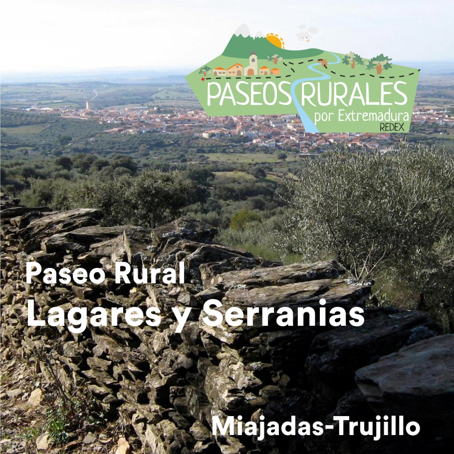 Lagares y Serranias – Miajadas-Trujillo