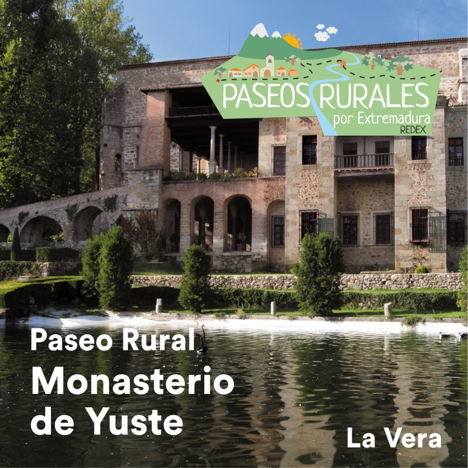 Paseo Rural Monasterio de Yuste